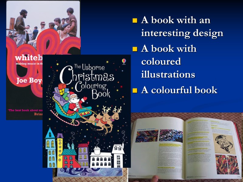 A book with an interesting design A book with coloured illustrations A colourful book